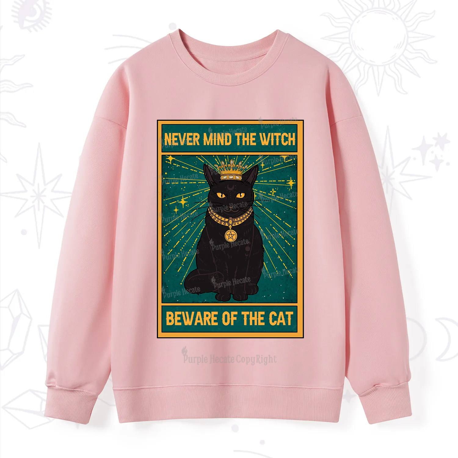 Purplehecate The Never Mind The Witch Beware Of The Cat Oracle Card Sweatshirt