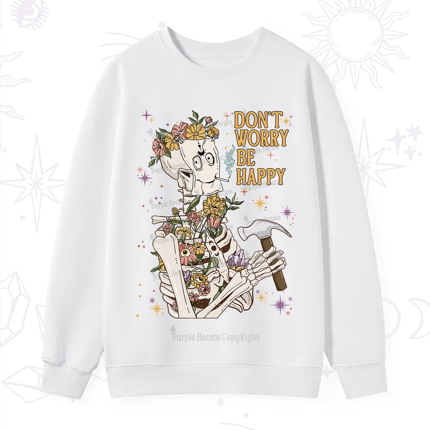 Purplehecate Don't Worry Be Happy Sweatshirt