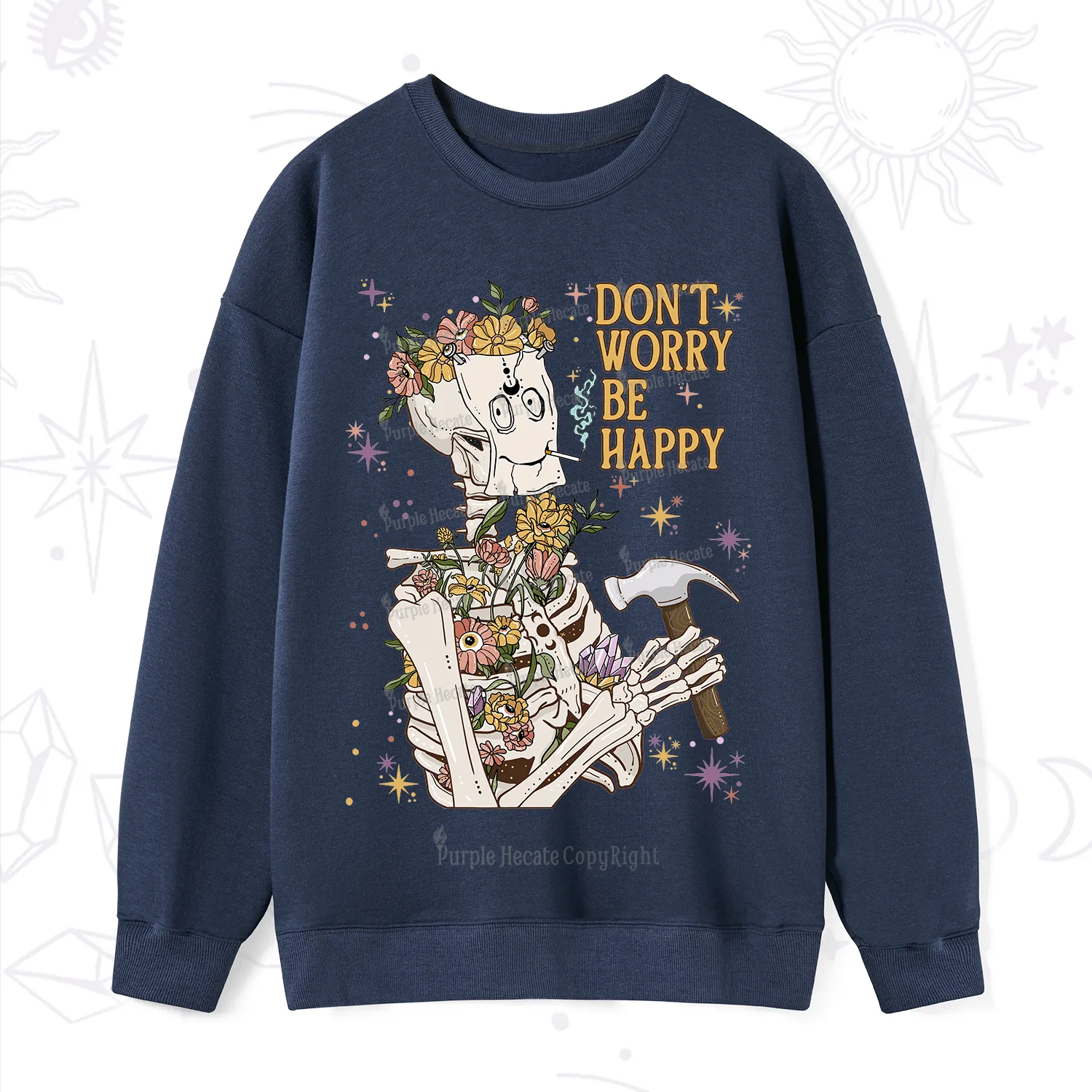 Purplehecate Don't Worry Be Happy Sweatshirt