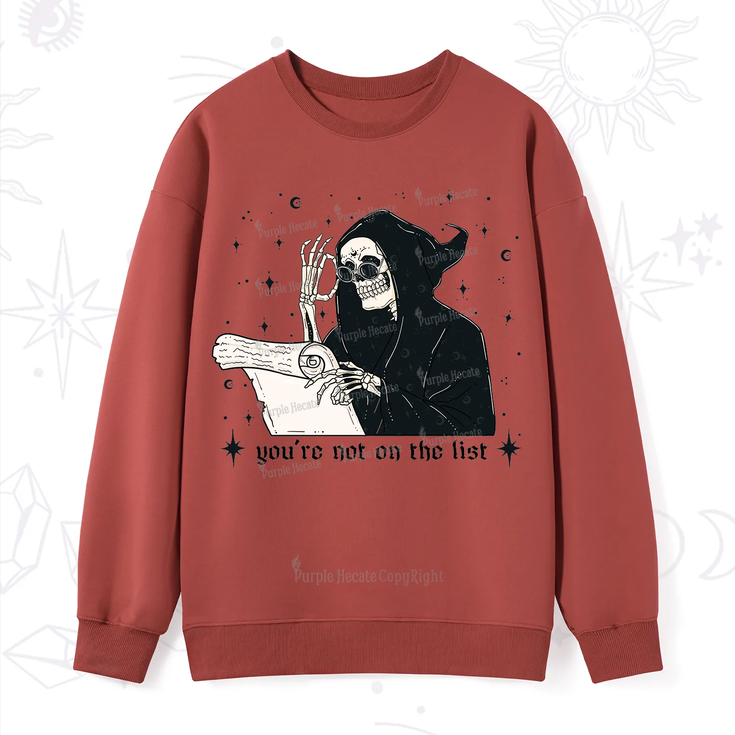 Purplehecate You're Not On The List Sweatshirt