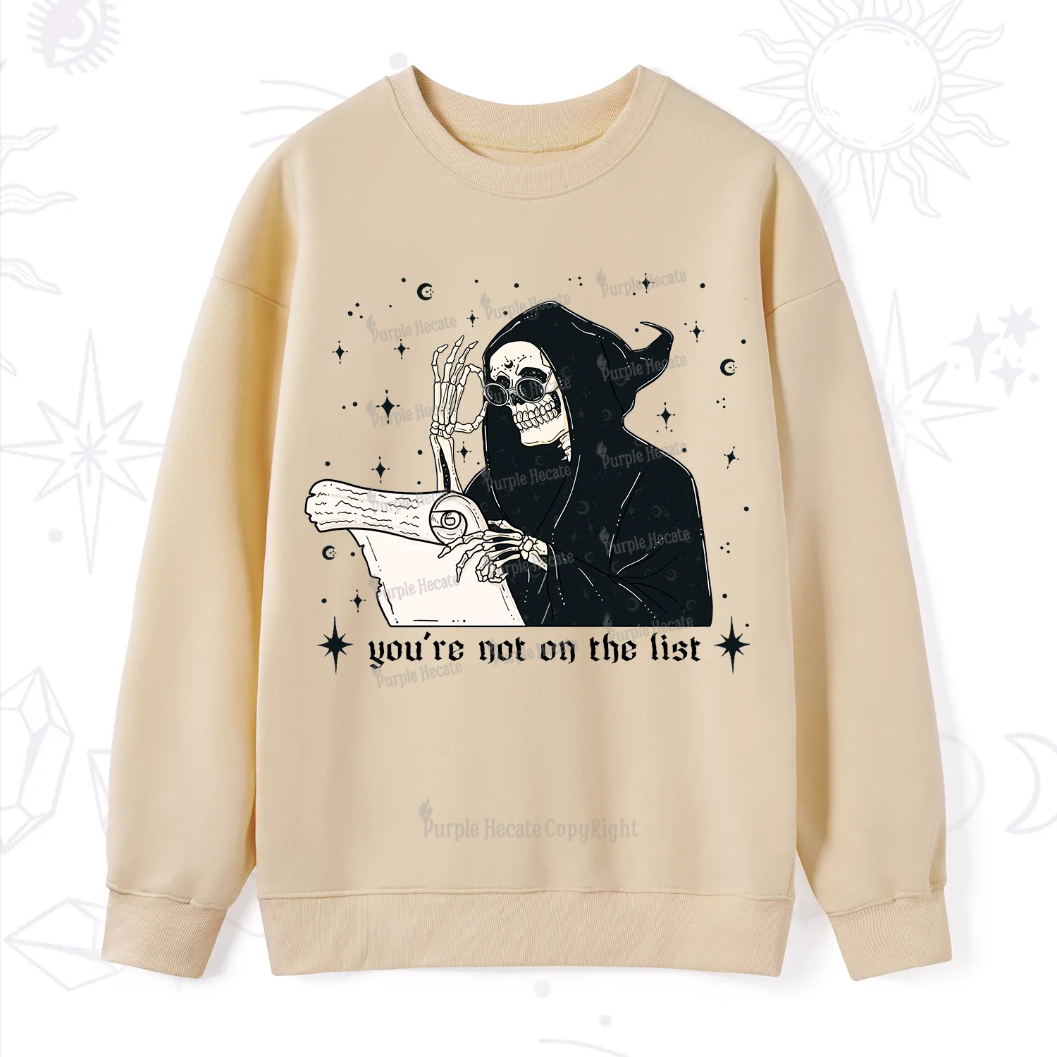 Purplehecate You're Not On The List Sweatshirt