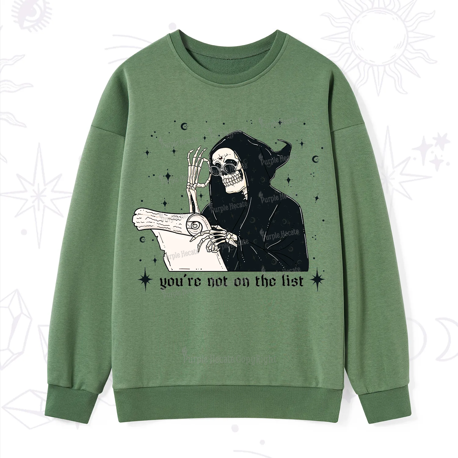 Purplehecate You're Not On The List Sweatshirt