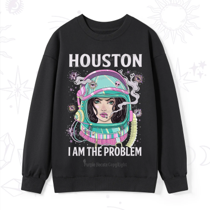 Purplehecate Houston I am the problem Sweatshirt