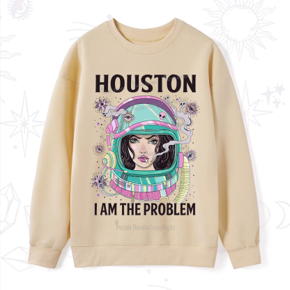 Purplehecate Houston I am the problem Sweatshirt
