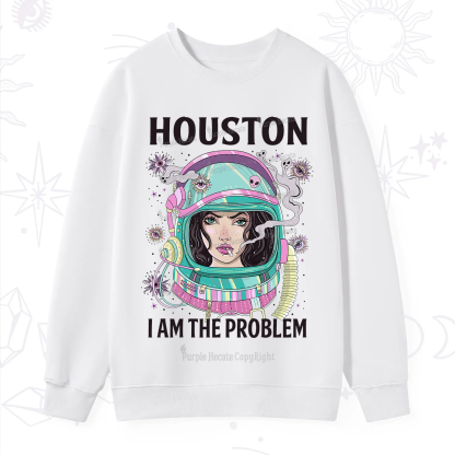Purplehecate Houston I am the problem Sweatshirt