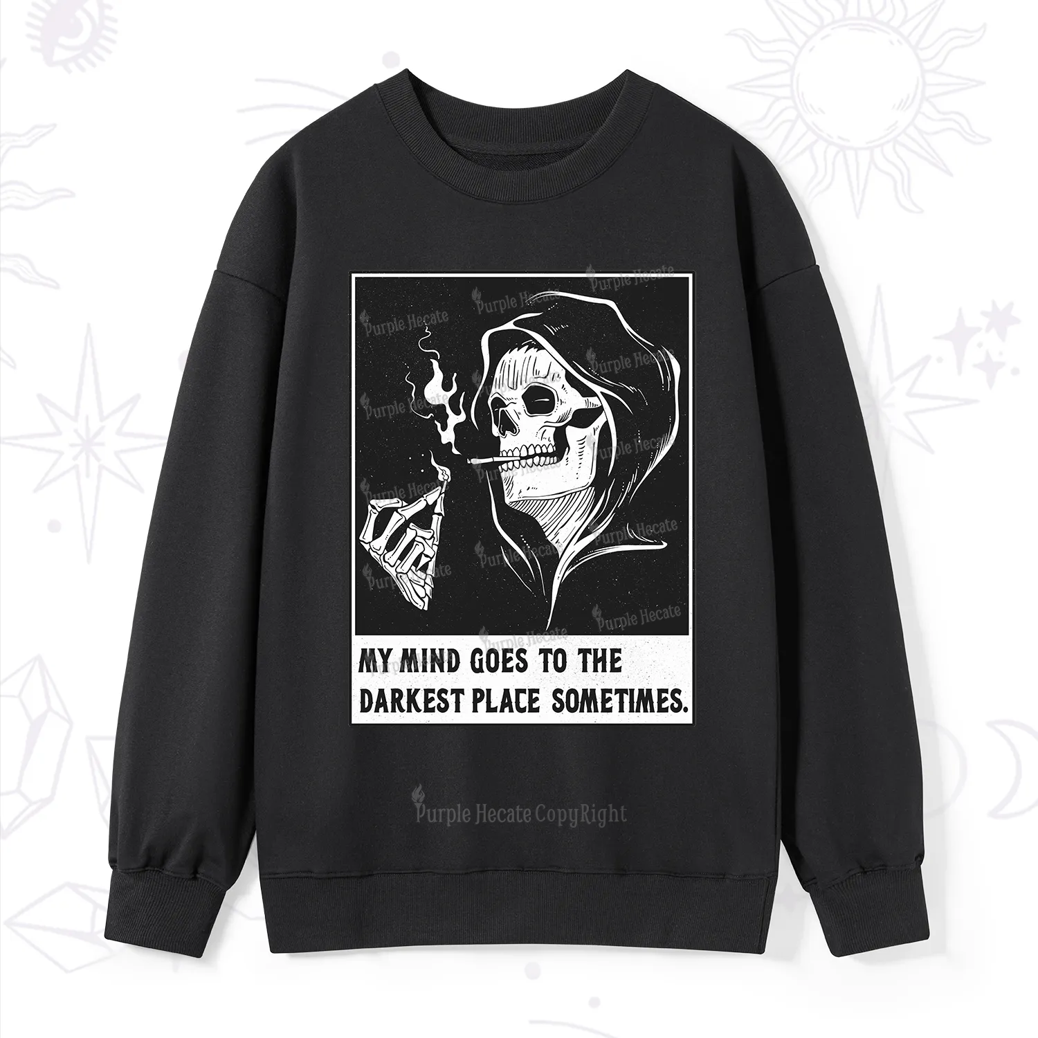 Purplehecate My Mind Goes To The Darkest Place Sometimes Sweatshirt