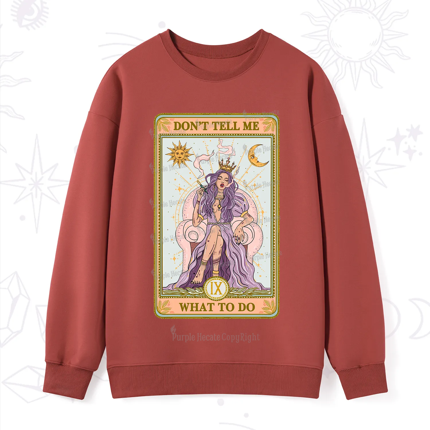 Purplehecate The Don't Tell Me What To Do Oracle Card Sweatshirt