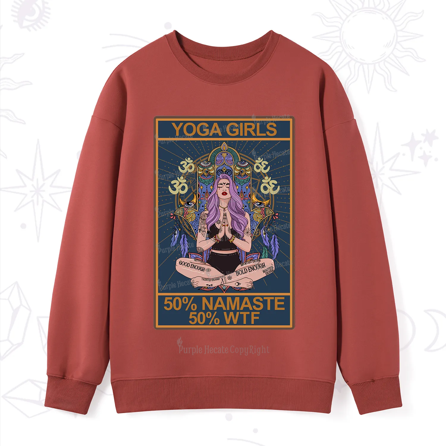 Purplehecate The Girls Yoga Shirt 50% Namaste 50% WTF Oracle Card Sweatshirt