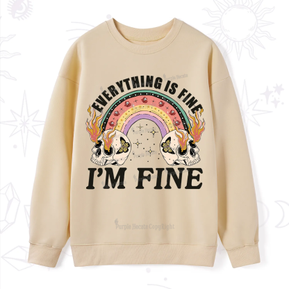 Purplehecate Everything Is Fine Sweatshirt