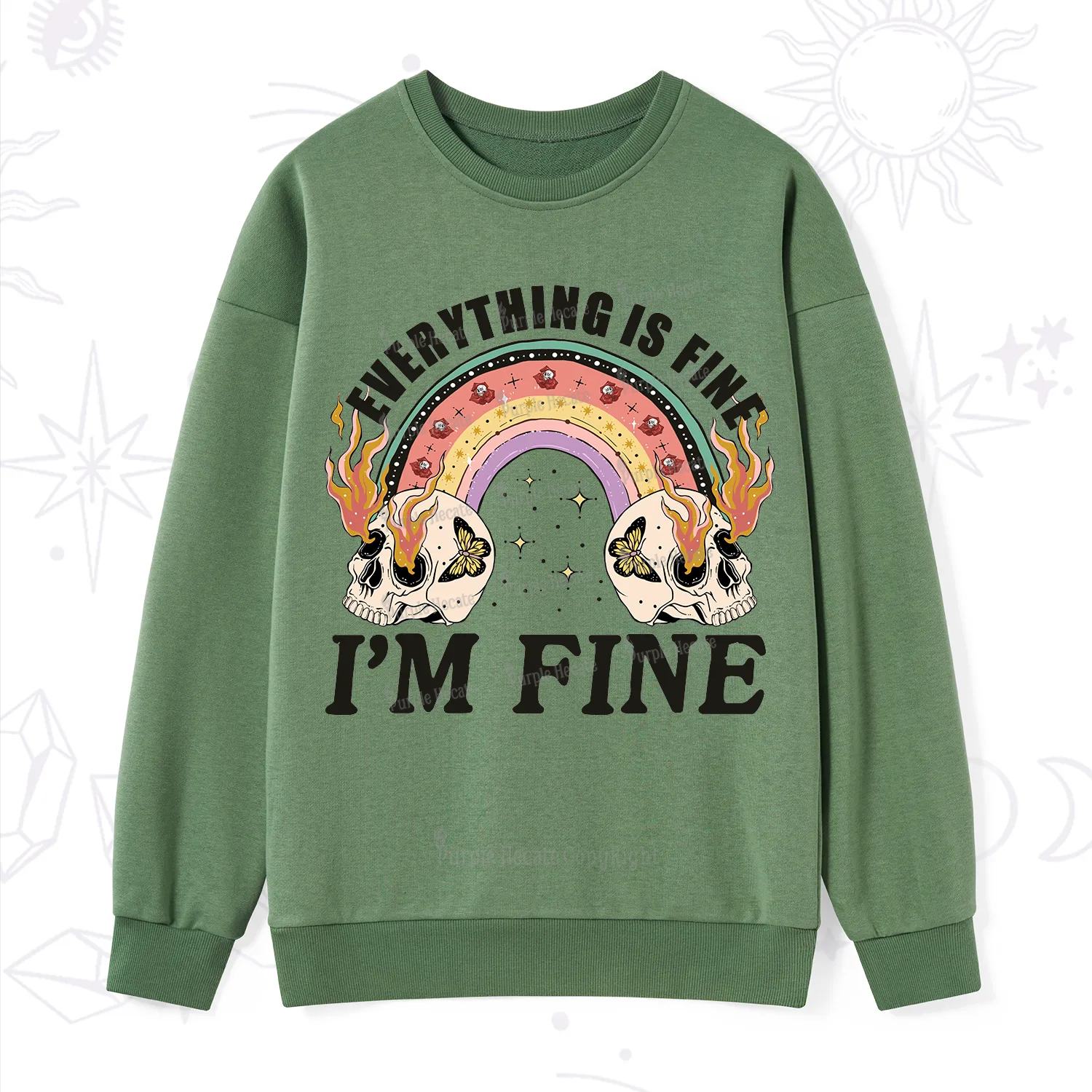 Purplehecate Everything Is Fine Sweatshirt