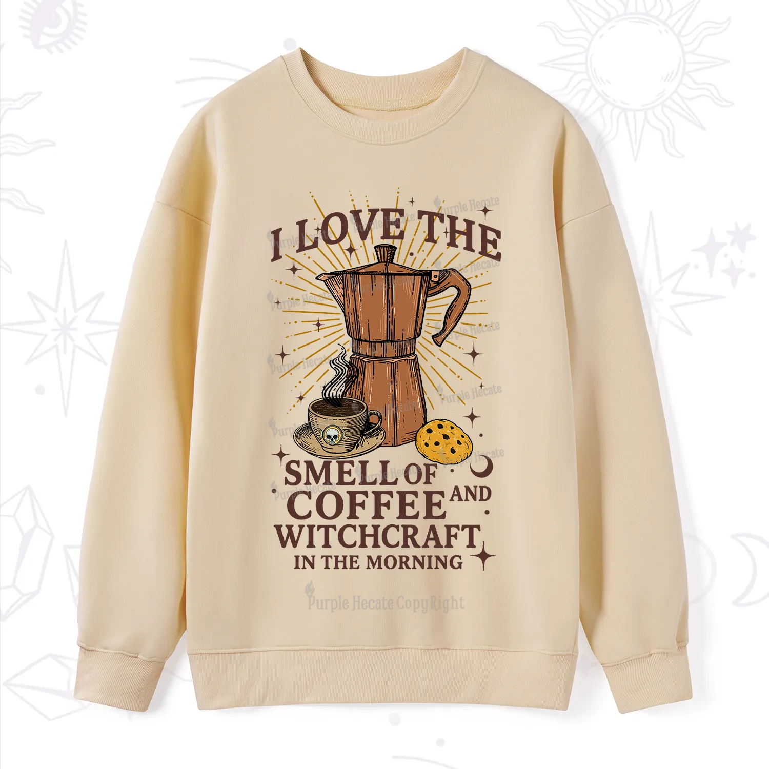 Purplehecate I Love The Smell Of Coffee And Witchcraft In The Morning Sweatshirt