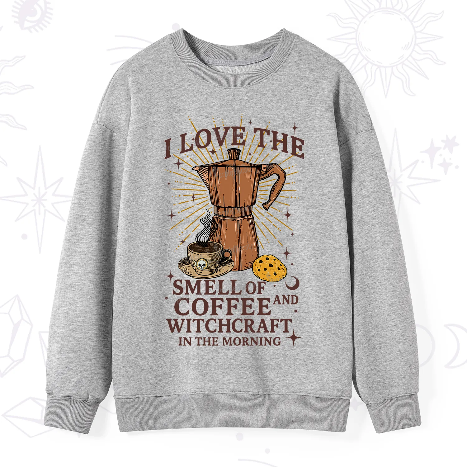 Purplehecate I Love The Smell Of Coffee And Witchcraft In The Morning Sweatshirt