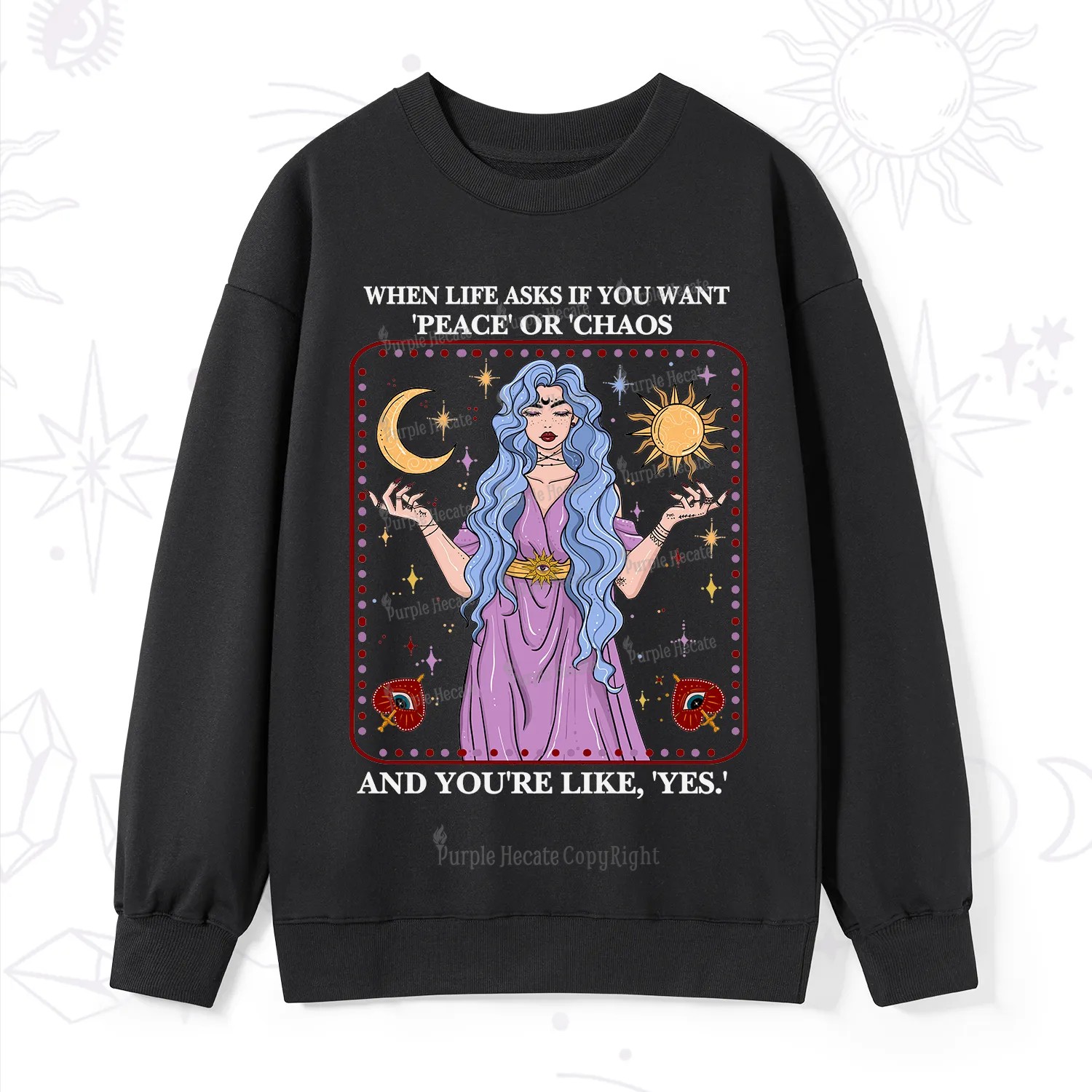 Purplehecate Peace Or Chaos Sweatshirt
