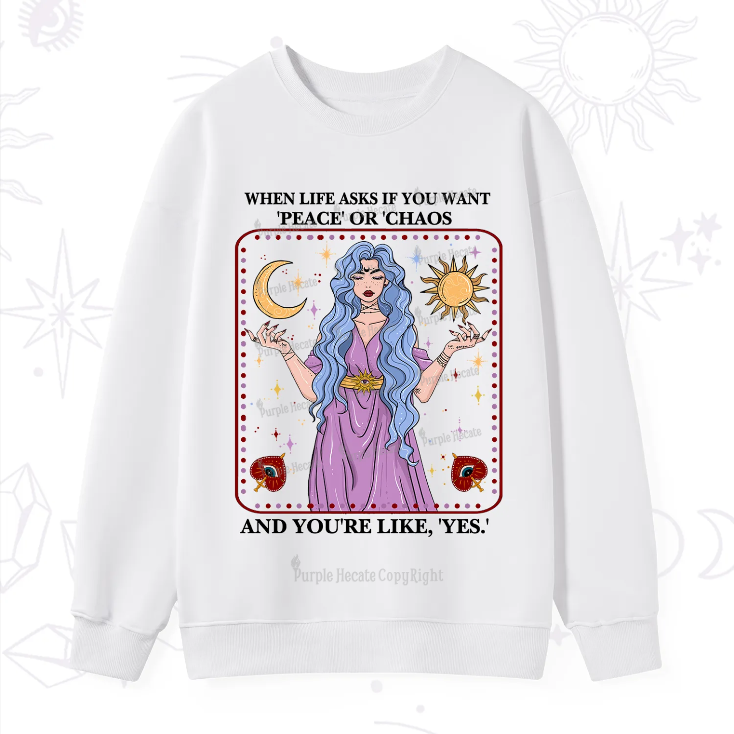Purplehecate Peace Or Chaos Sweatshirt