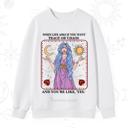 Purplehecate Peace Or Chaos Sweatshirt
