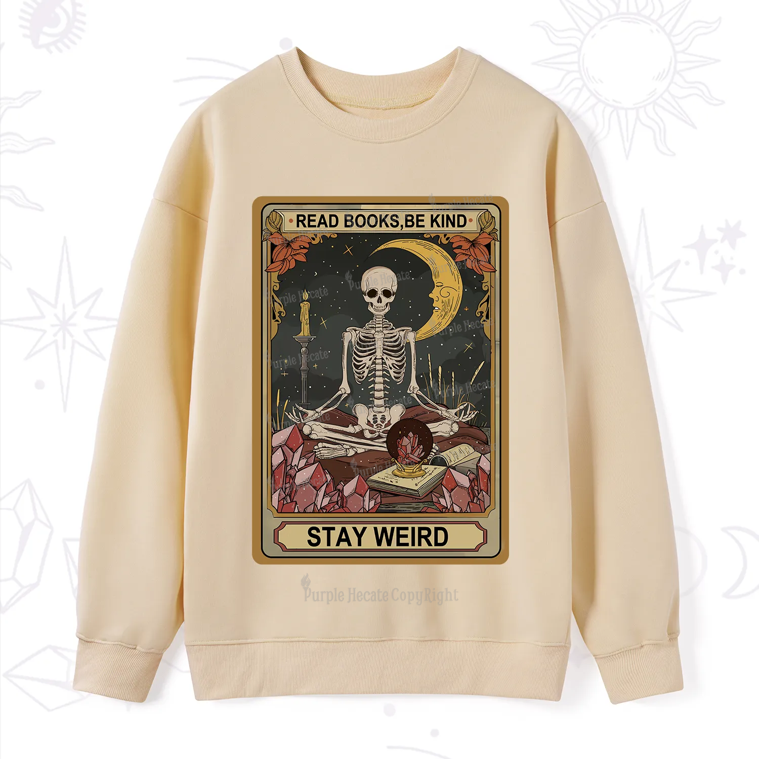 Purplehecate The Read Books Be Kind Stay Weird Oracle Card Sweatshirt