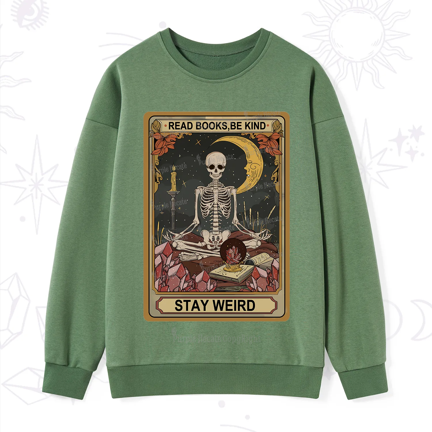 Purplehecate The Read Books Be Kind Stay Weird Oracle Card Sweatshirt
