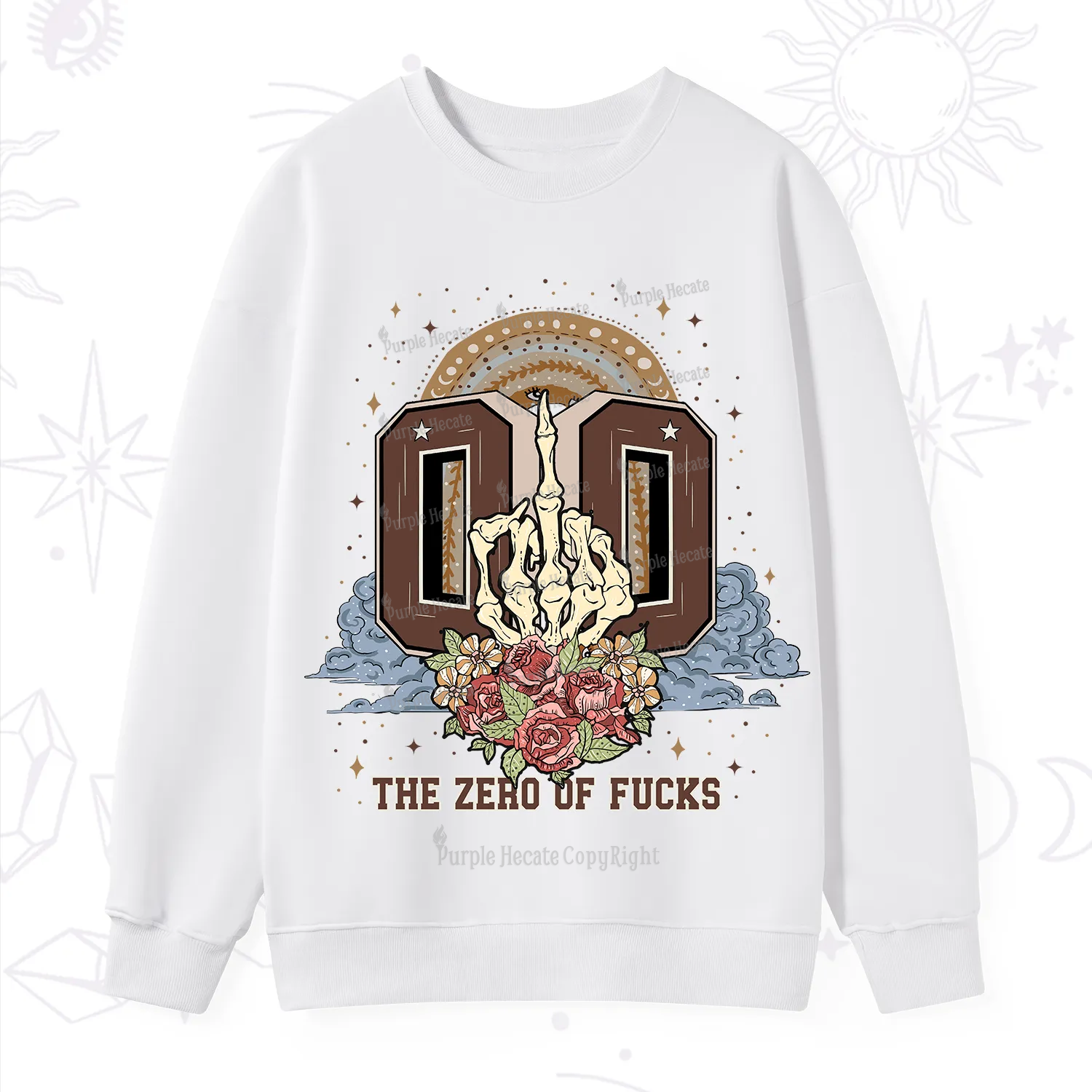 Purplehecate The Zero of Fucks No Apologies Sweatshirt