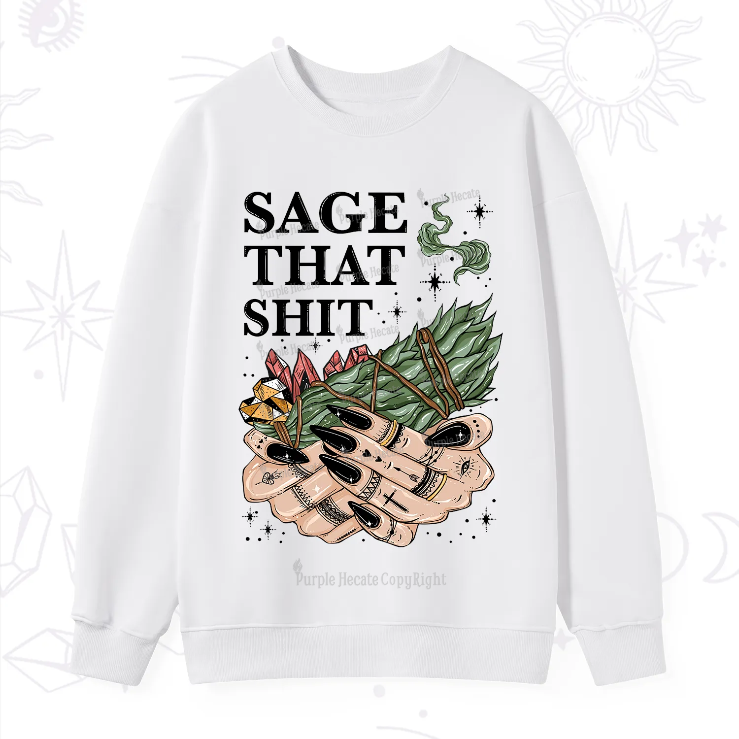 Purplehecate Smudge That Shit Sweatshirt