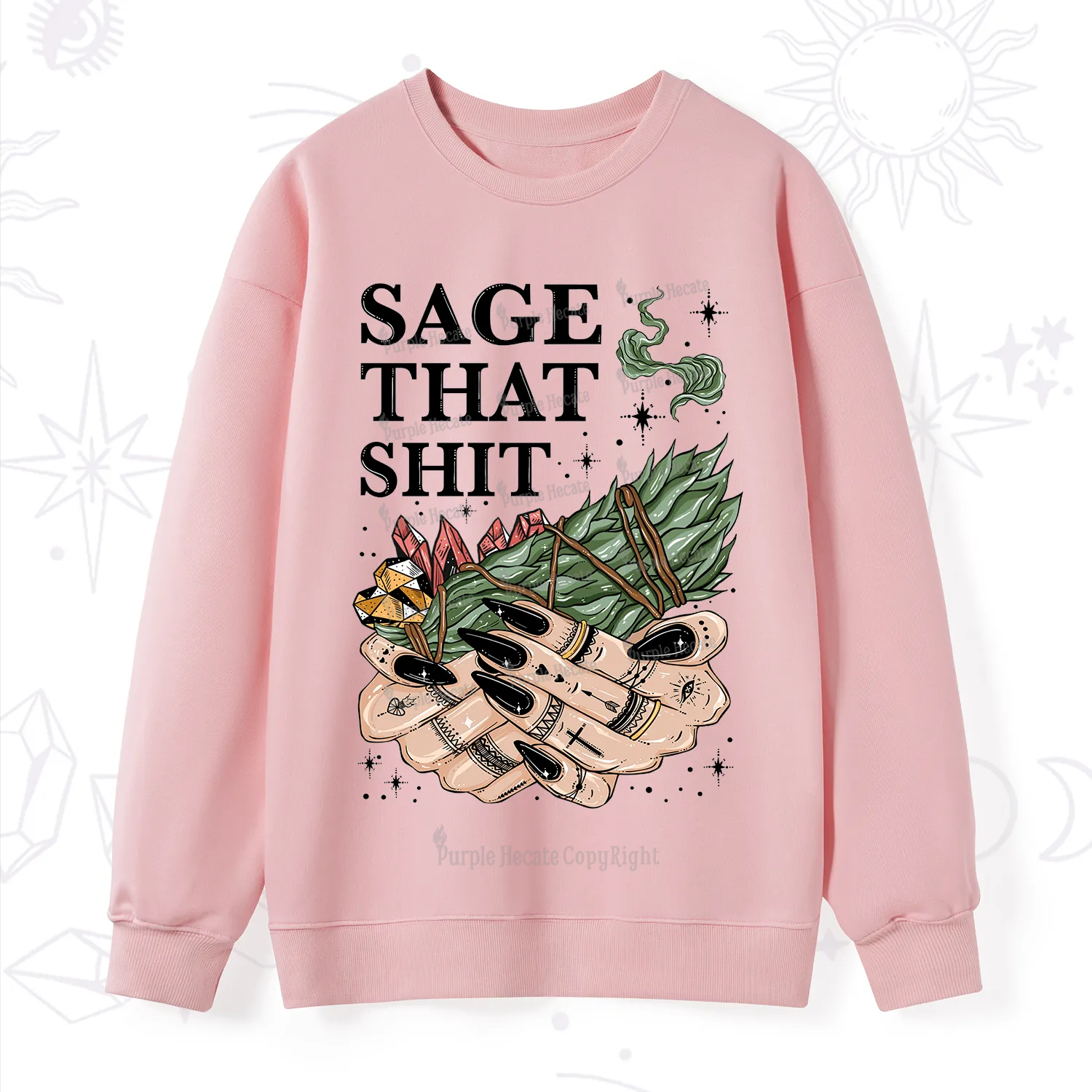 Purplehecate Smudge That Shit Sweatshirt