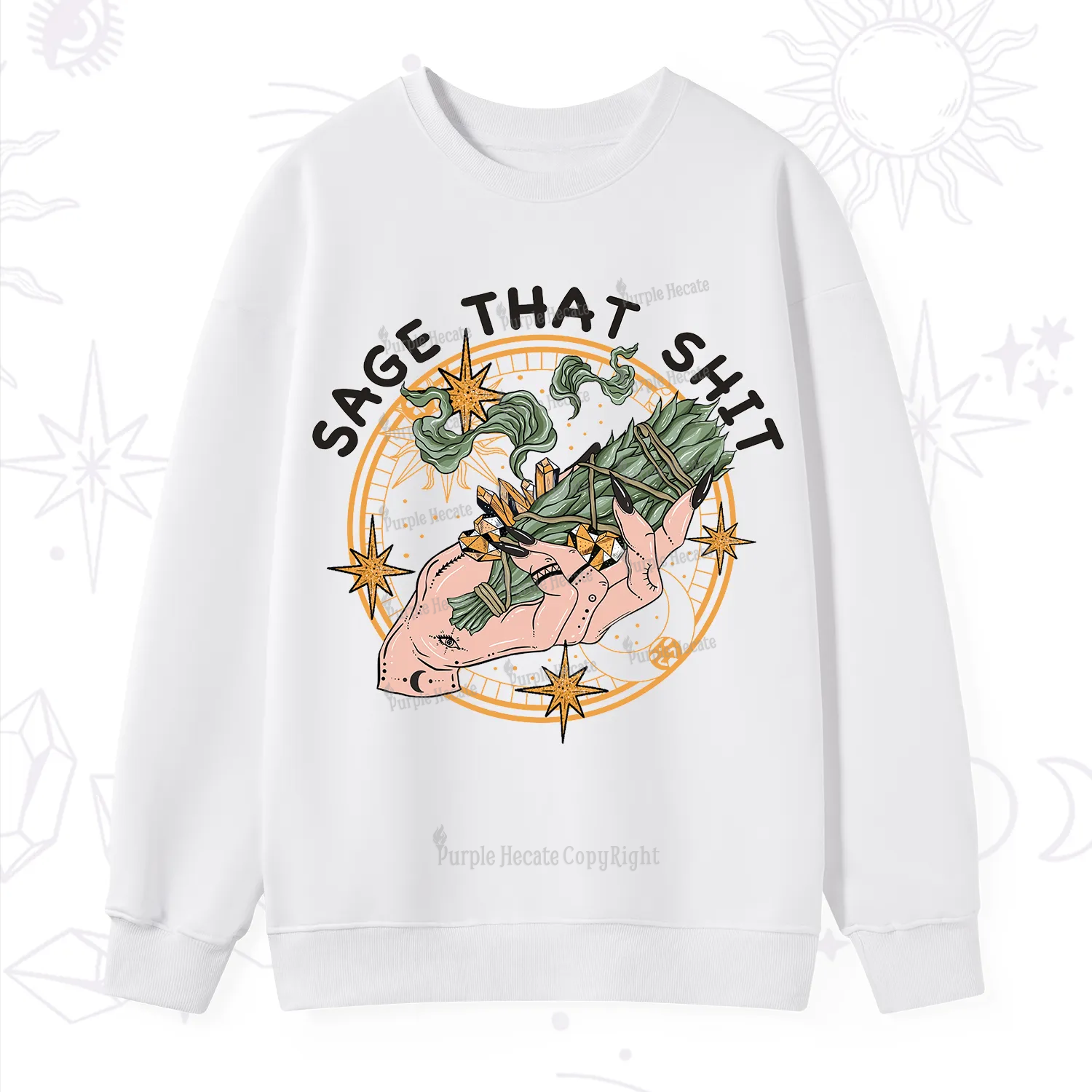 Purplehecate Smudge That Shit Sweatshirt