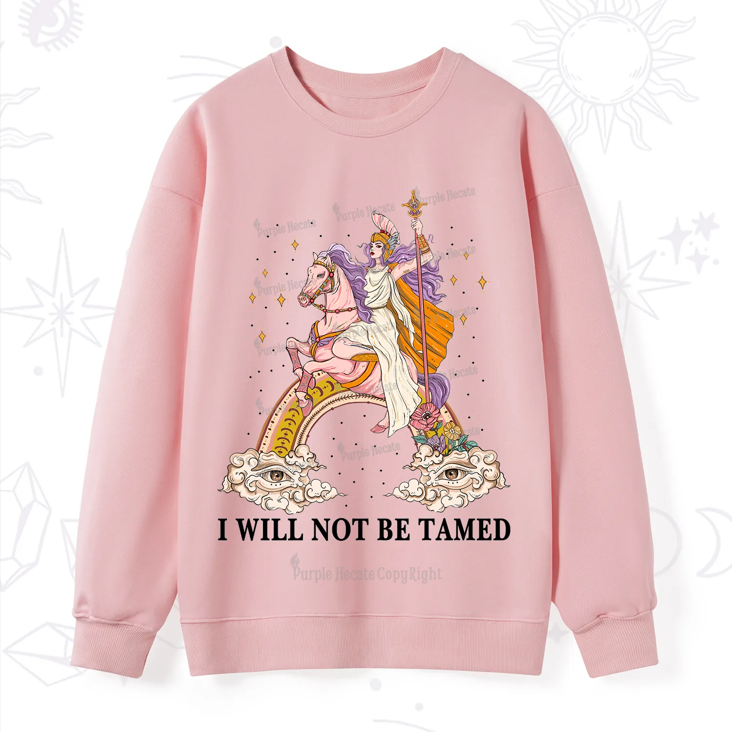 Purplehecate I Will Not Be Tamed Sweatshirt