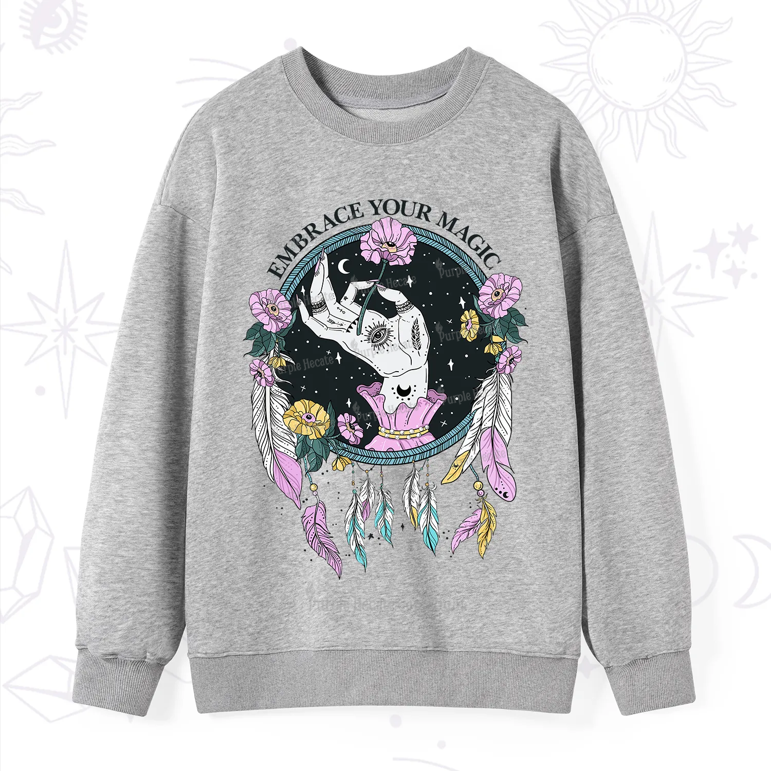 Purplehecate Embrace Your Magic Sweatshirt