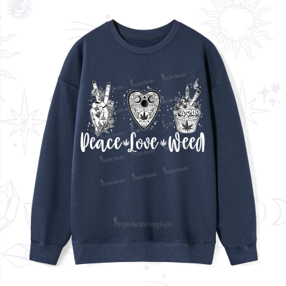 Purplehecate Peace Love Weed Sweatshirt