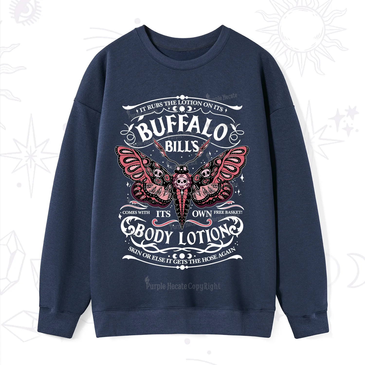 Purplehecate Buffalo Bill's Body Lotion Sweatshirt