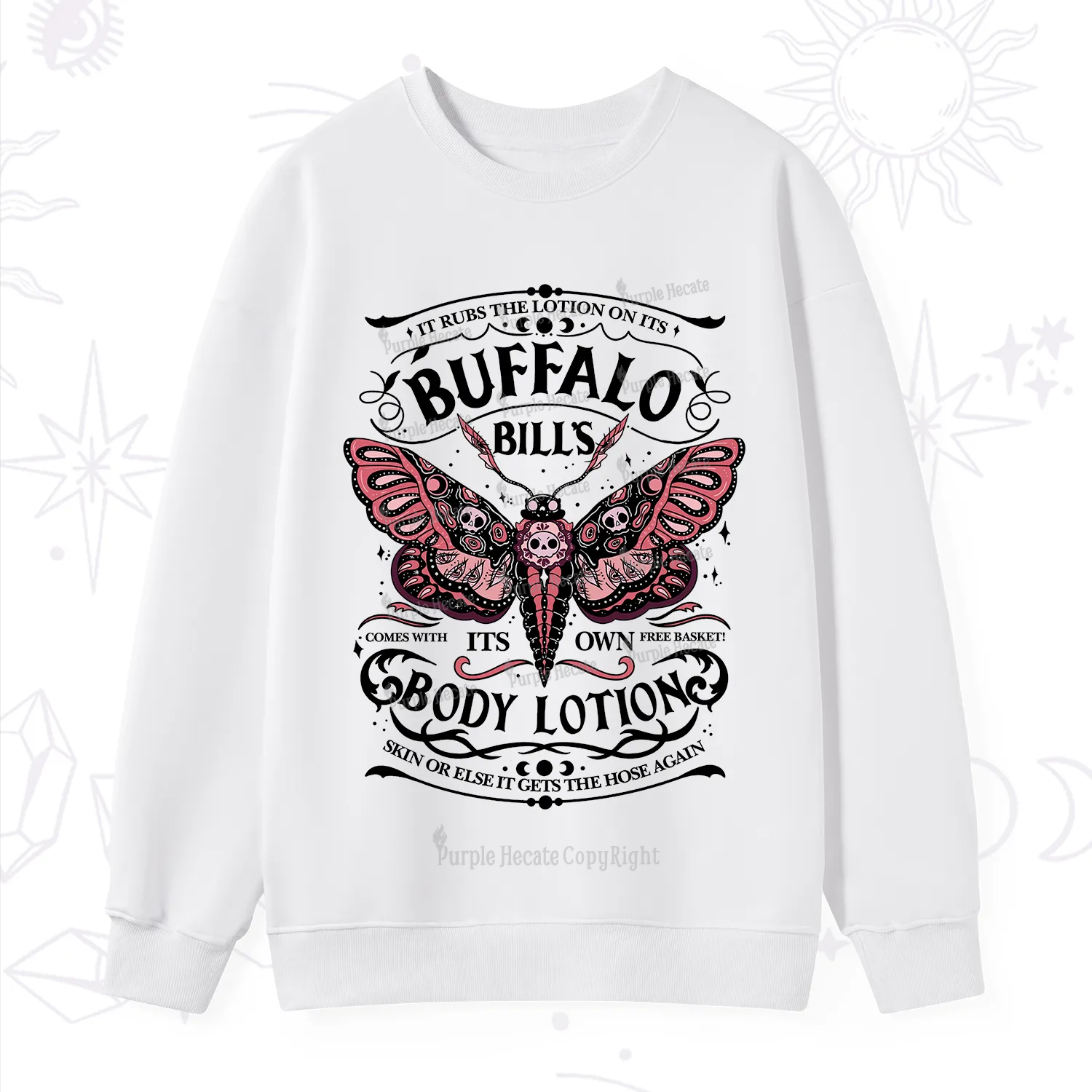 Purplehecate Buffalo Bill's Body Lotion Sweatshirt