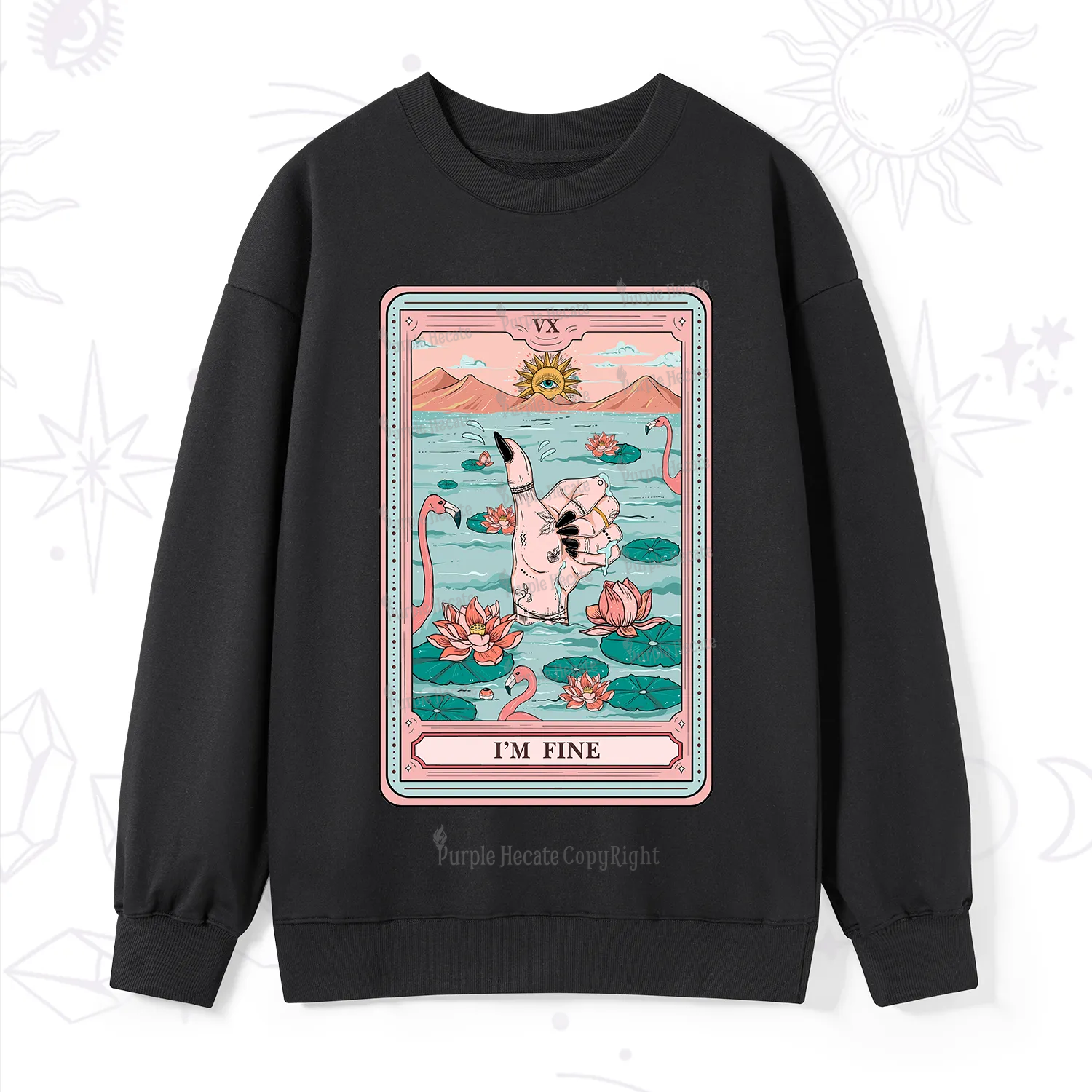 Purplehecate The I'm Fine Tarot Sweatshirt