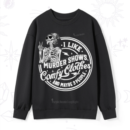 Purplehecate I Like Murder Shows Comfy Clothes And Maybe 3 People Sweatshirt
