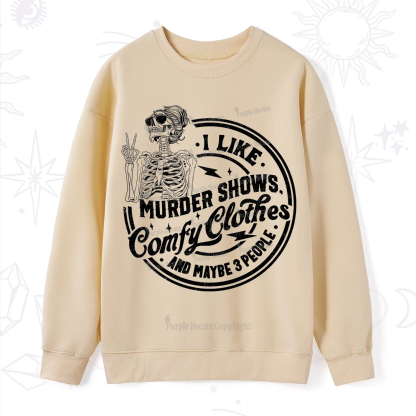 Purplehecate I Like Murder Shows Comfy Clothes And Maybe 3 People Sweatshirt