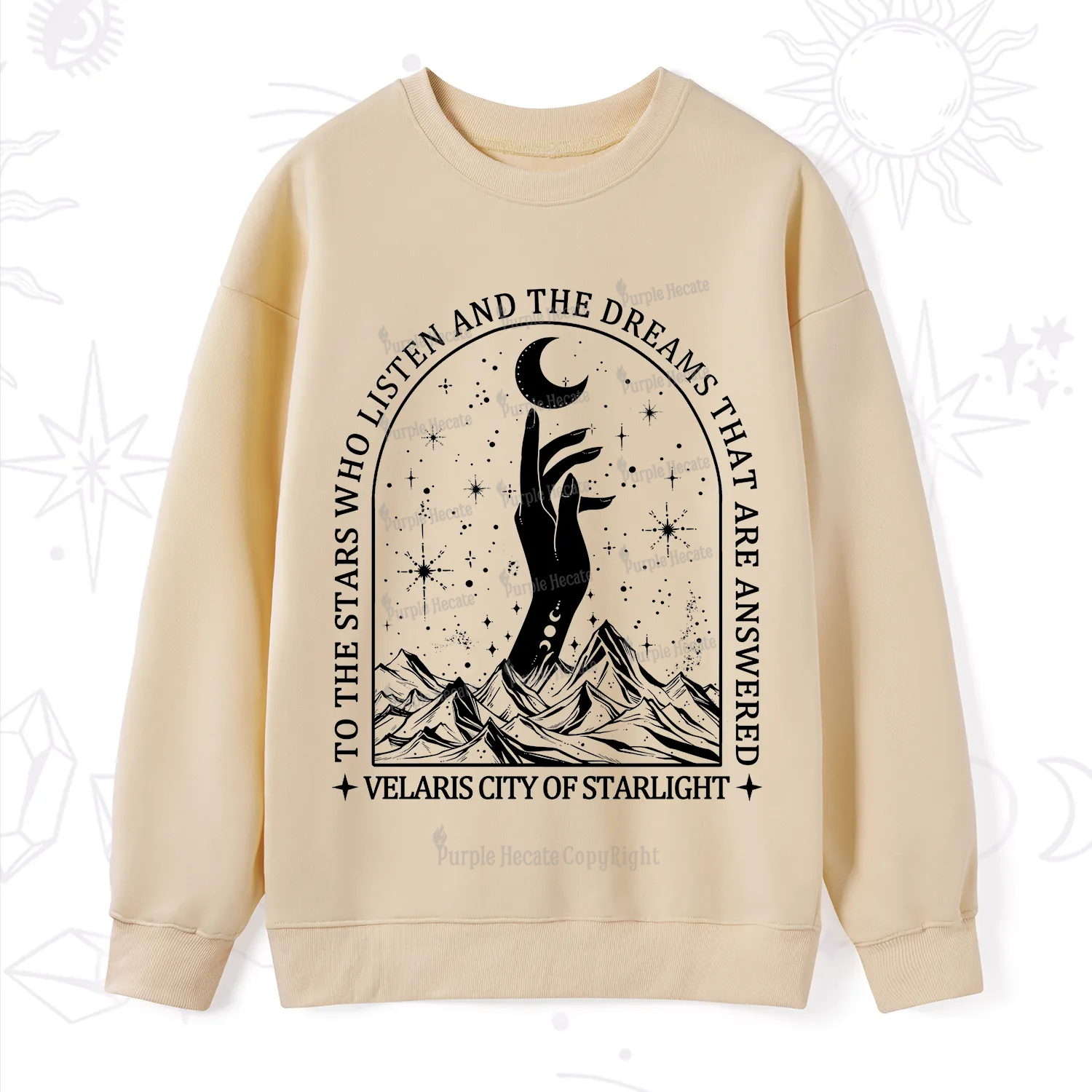 Purplehecate To The Stars Who Listen And The Dreams That Are Answered Sweatshirt