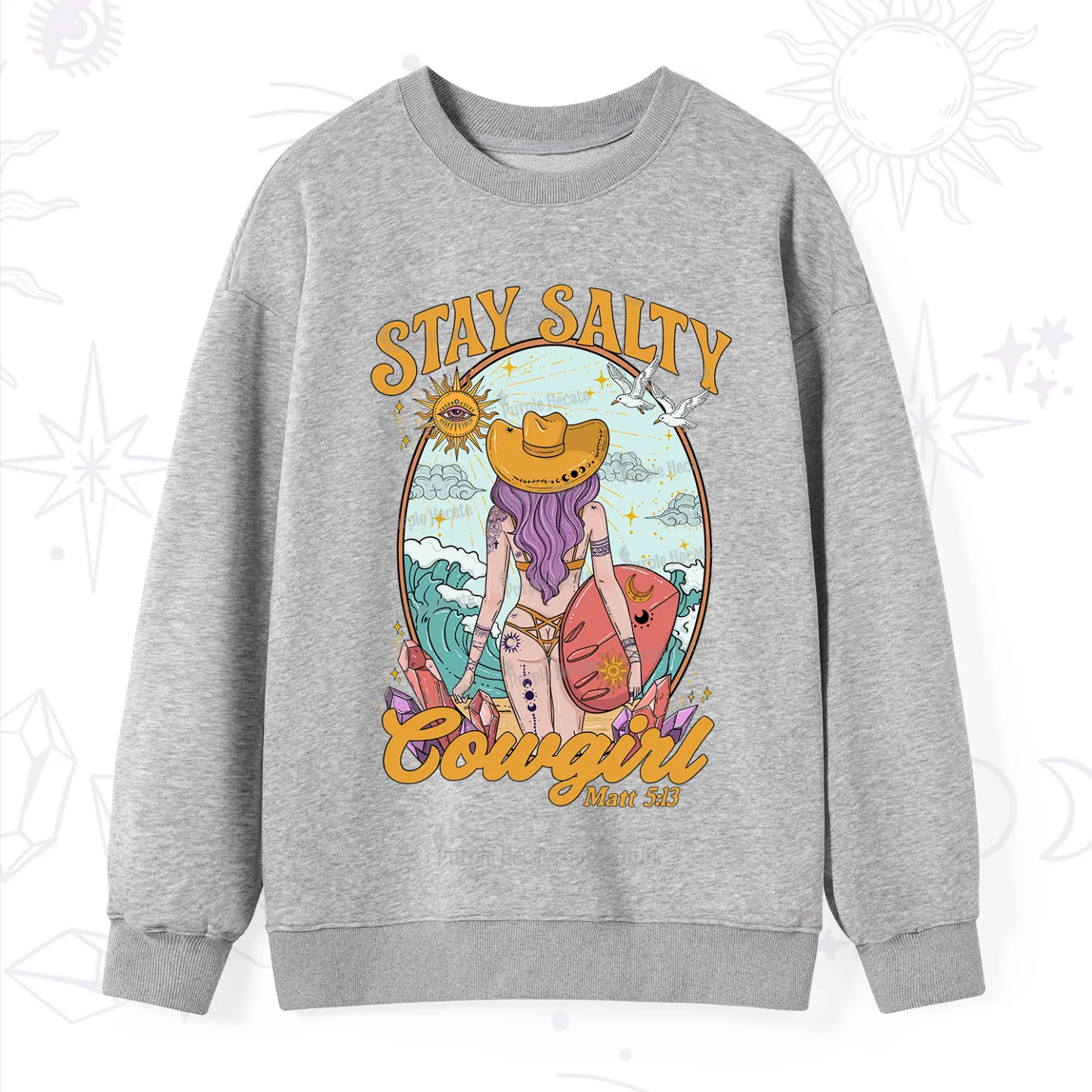 Purplehecate Stay Salty Cowgirl Sweatshirt