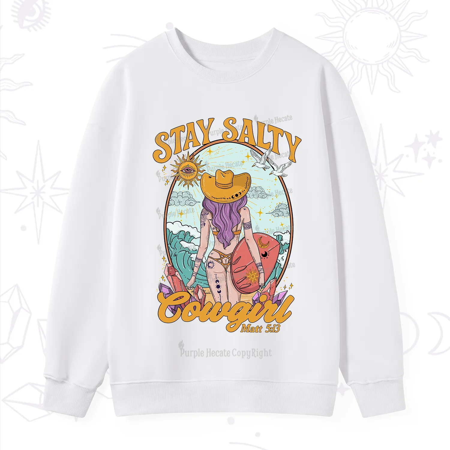 Purplehecate Stay Salty Cowgirl Sweatshirt