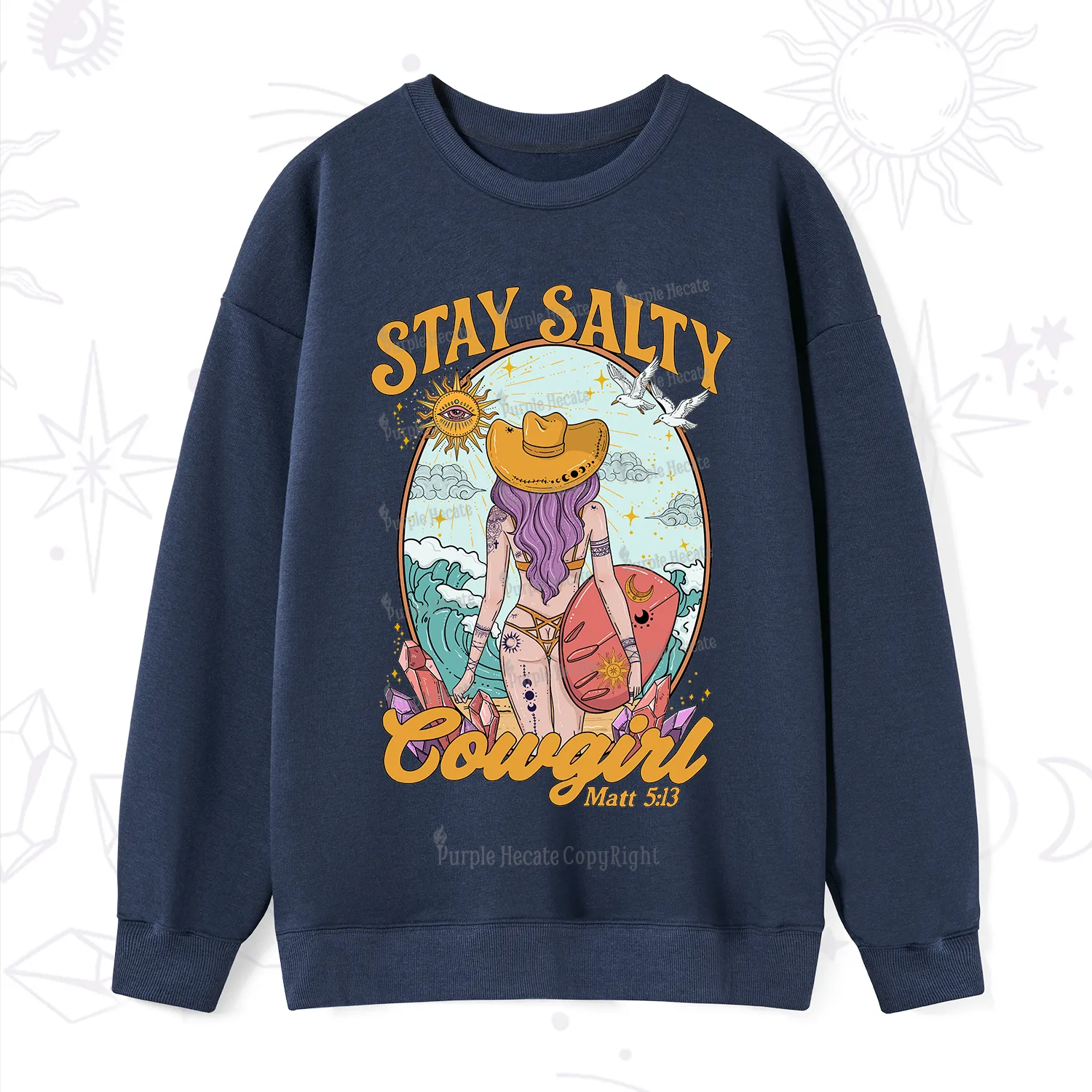 Purplehecate Stay Salty Cowgirl Sweatshirt