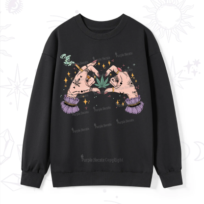 Purplehecate You're Never Alone If You Have Weed Sweatshirt