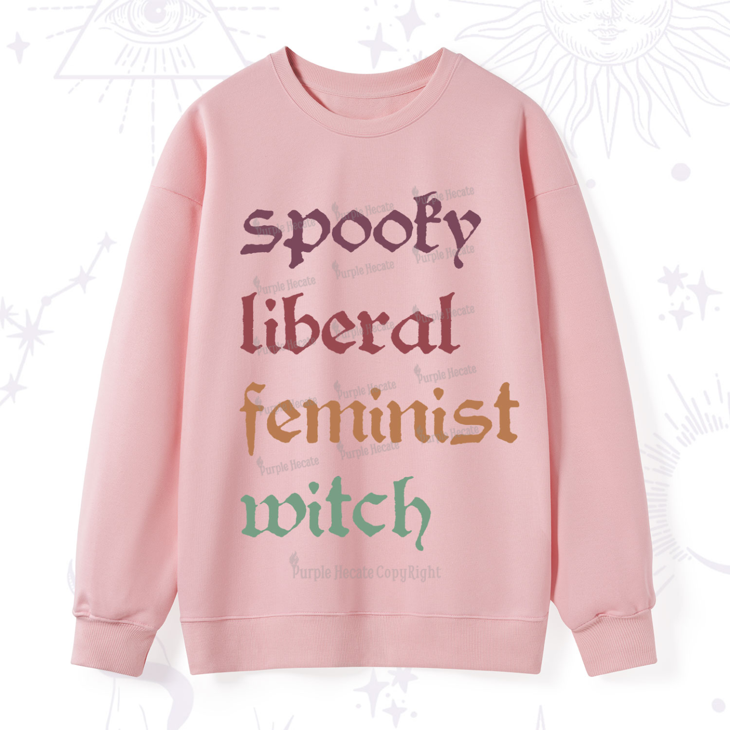 Purplehecate Spooky Liberal Feminist Witch Sweatshirt