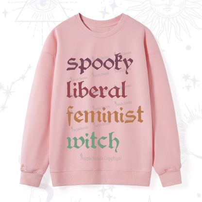 Purplehecate Spooky Liberal Feminist Witch Sweatshirt