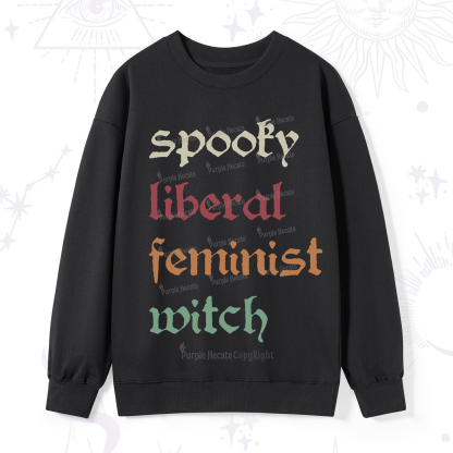 Purplehecate Spooky Liberal Feminist Witch Sweatshirt