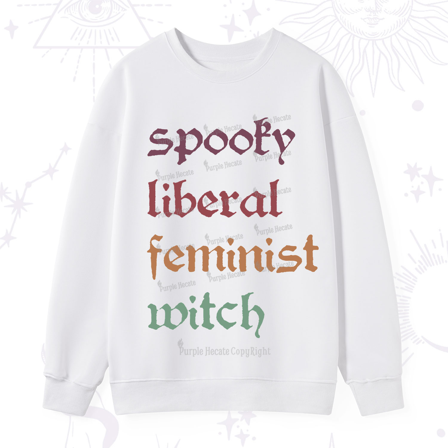 Purplehecate Spooky Liberal Feminist Witch Sweatshirt
