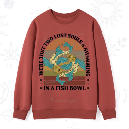 Purplehecate We're Just Two Lost Souls Swimming In A Fish Bowl Sweatshirt