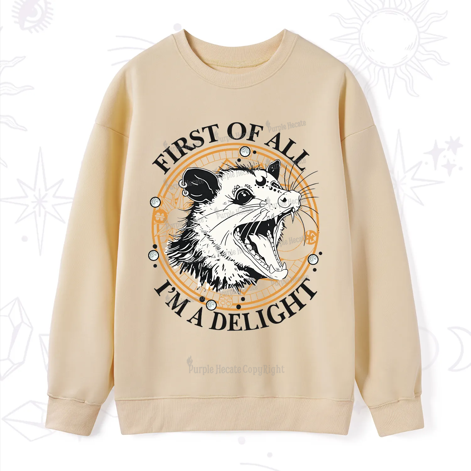 Purplehecate First Of All I Am A Delightful Angry Opossum Sweatshirt
