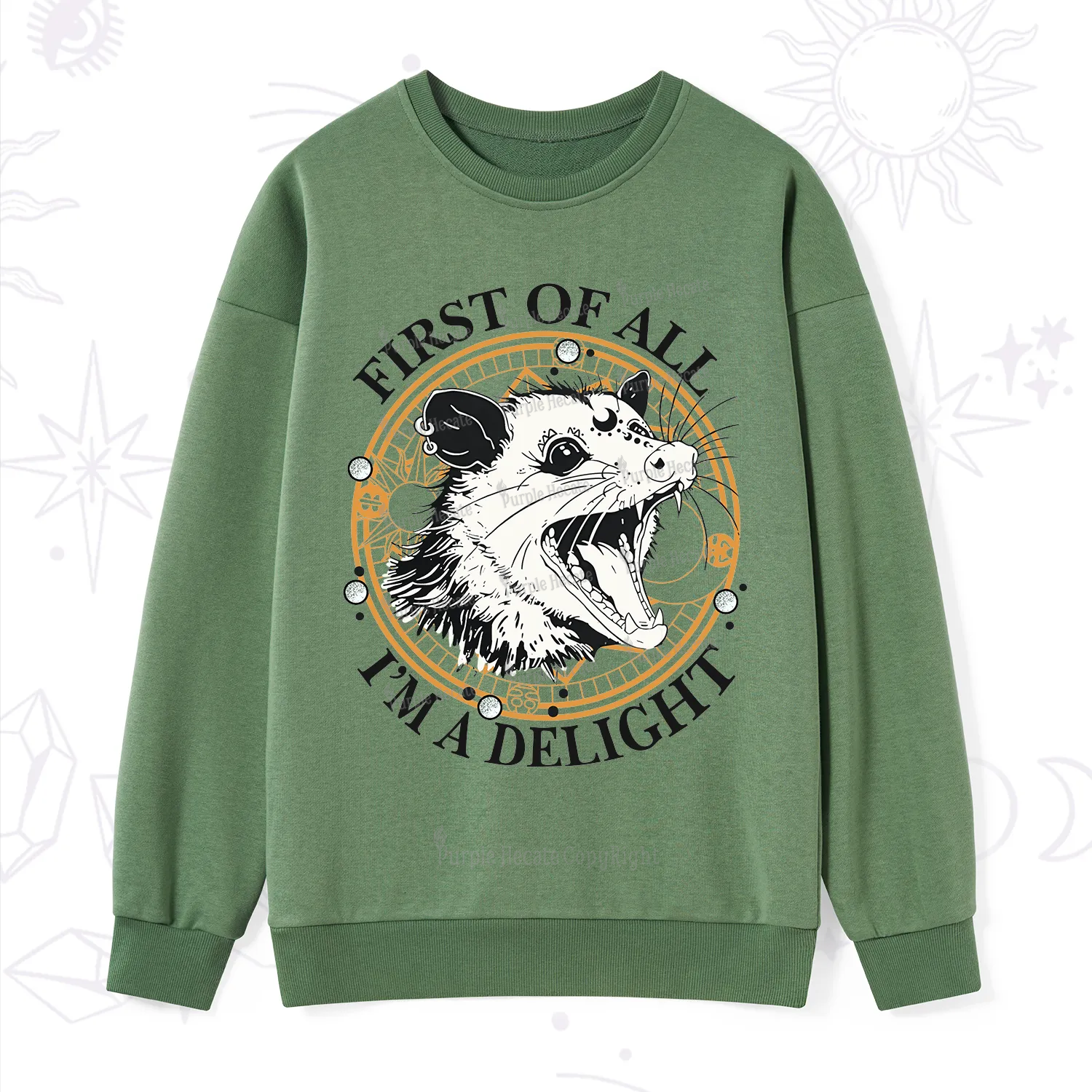 Purplehecate First Of All I Am A Delightful Angry Opossum Sweatshirt
