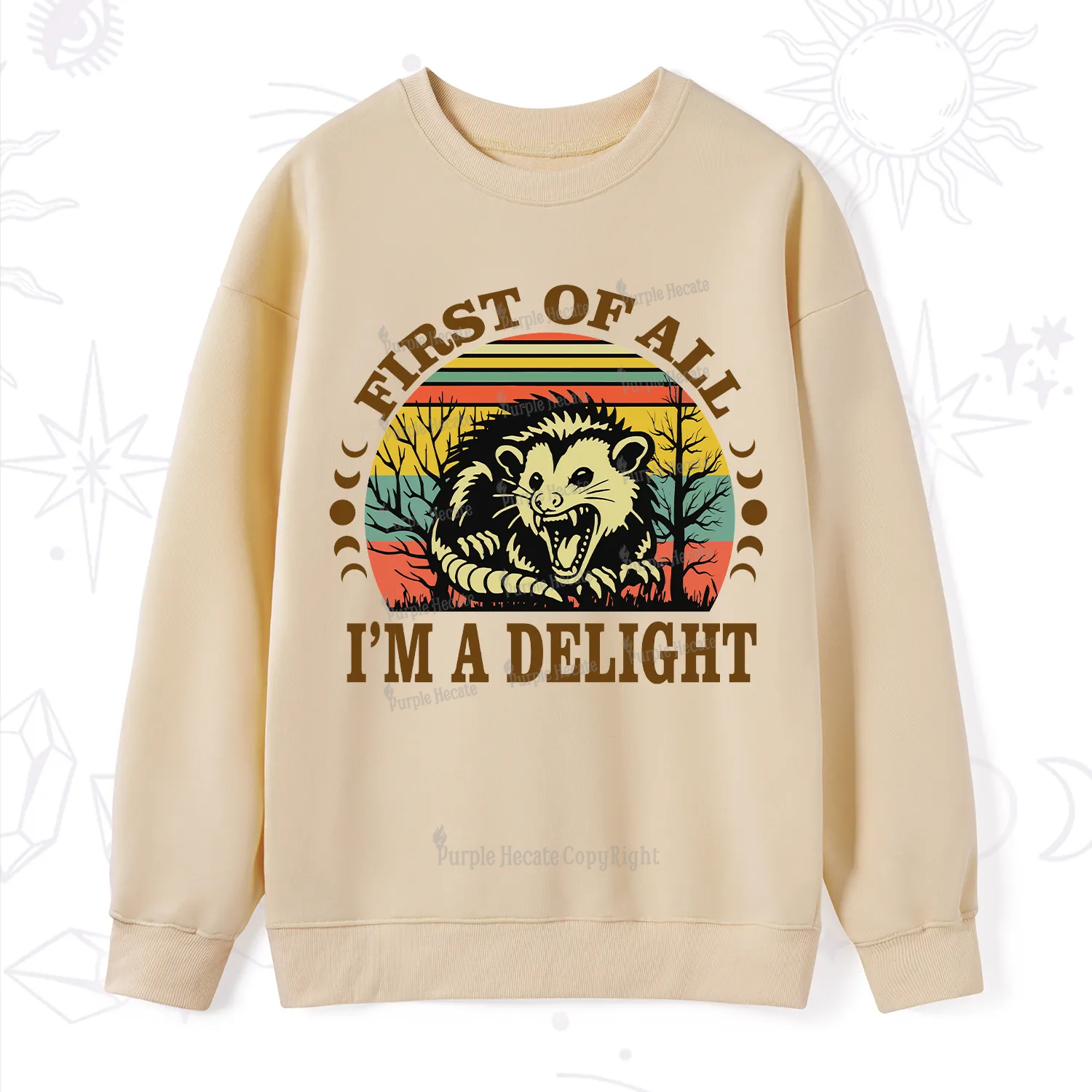 Purplehecate First Of All I'm A Delightful Opossum Sweatshirt