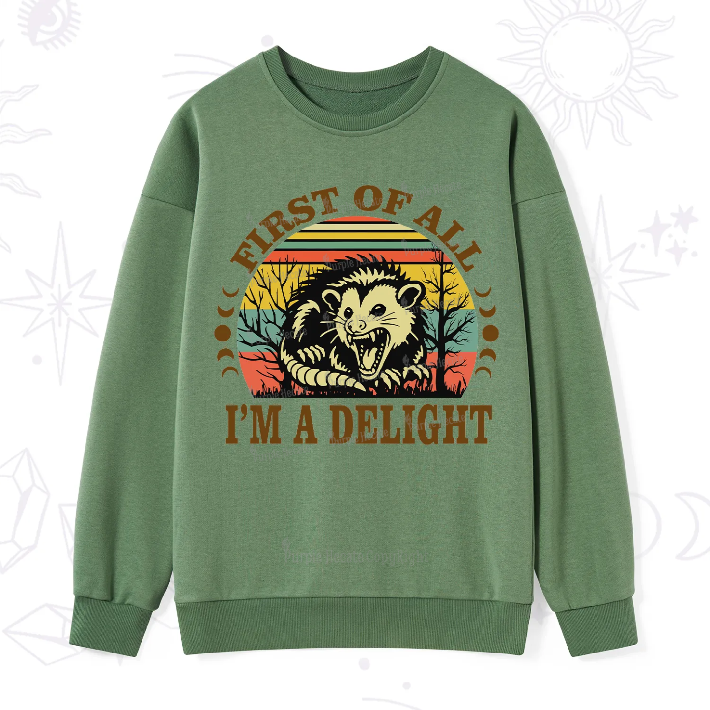 Purplehecate First Of All I'm A Delightful Opossum Sweatshirt