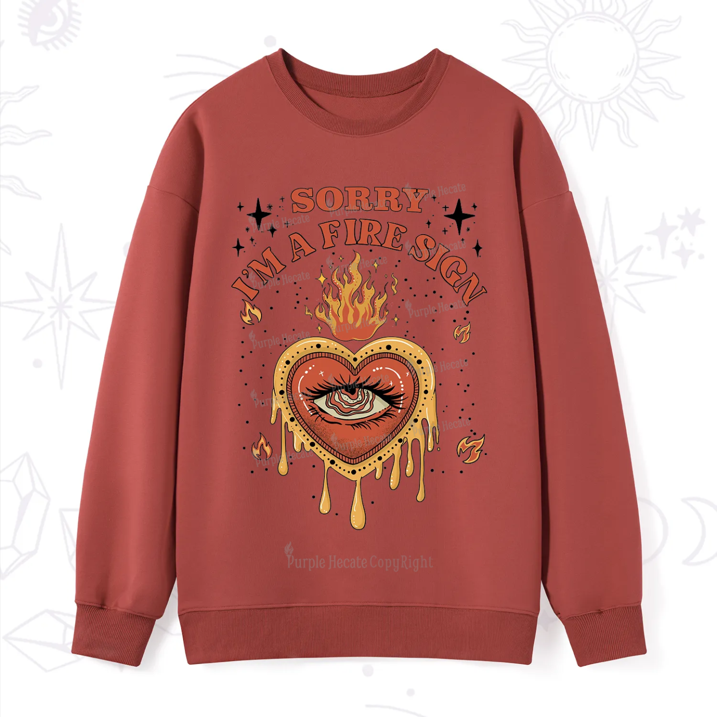 Purplehecate Sorry I'm A Fire Sign Sweatshirt
