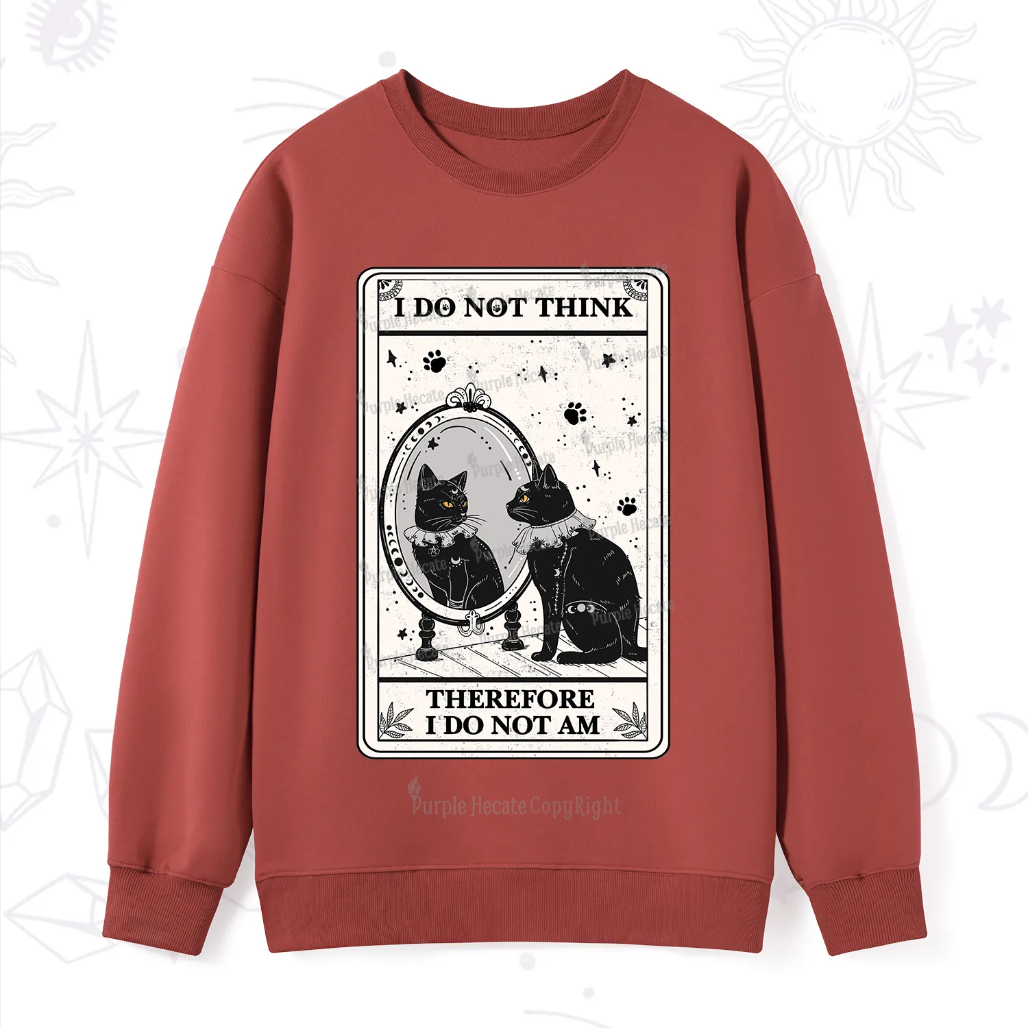 Purplehecate The I Do Not Think Therefore I Do Not Am Oracle Card Sweatshirt