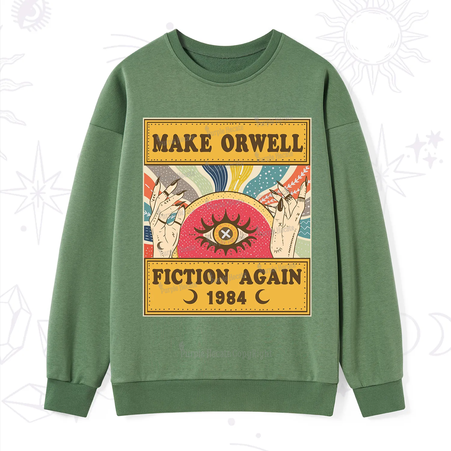 Purplehecate Make 1984 Fiction Again Sweatshirt